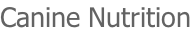 Canine Nutrition